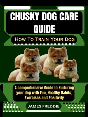 cover image of Chusky   dog care guide